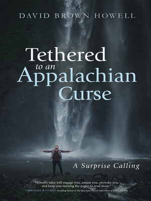 cover image of Tethered to an Appalachian Curse